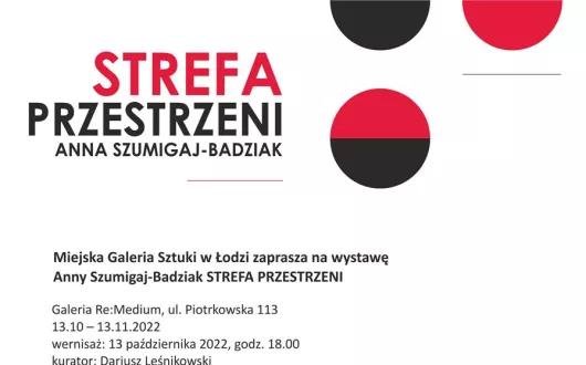 Zaproszenie na wystawę STREFA PRZESTRZENI Anny Szumigaj-Badziak