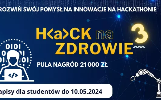 Nabór na Hackathon – HACK na Zdrowie 3 ruszył