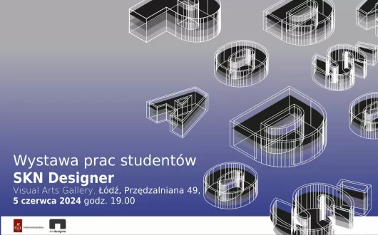 Wystawa prac studenckiego koła naukowego SKN Designer