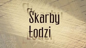 Skarby Łodzi