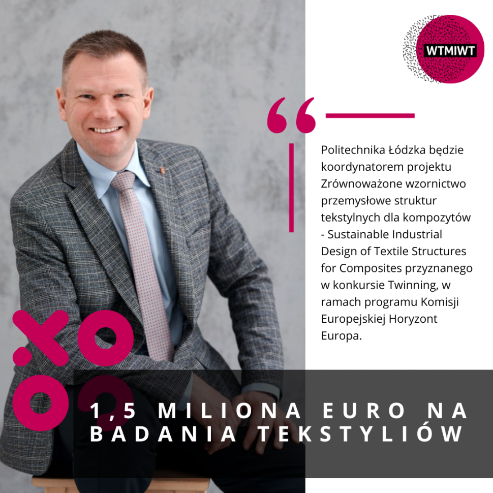 Profesor Marcin Barburski - dotacja dla włókiennictwa