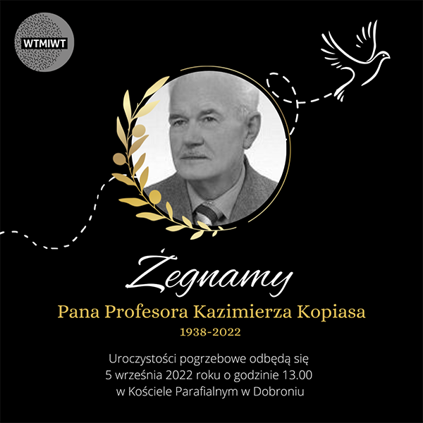 Pożegnanie Pana Profesora Kazimierza Kopiasa 1938-2022