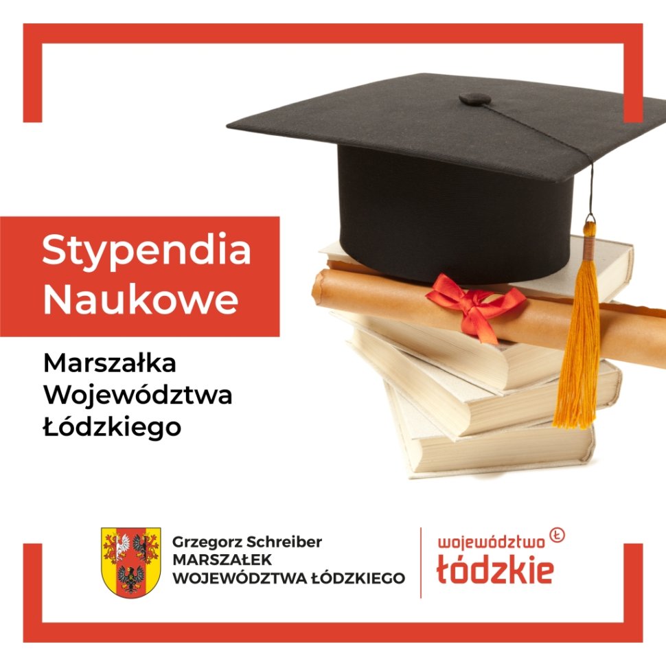 stypendia Marszałka Województwa łódzkiego 2023