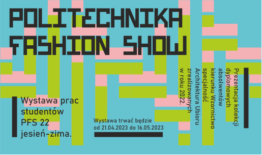 Politechnika Fashion Show 2022