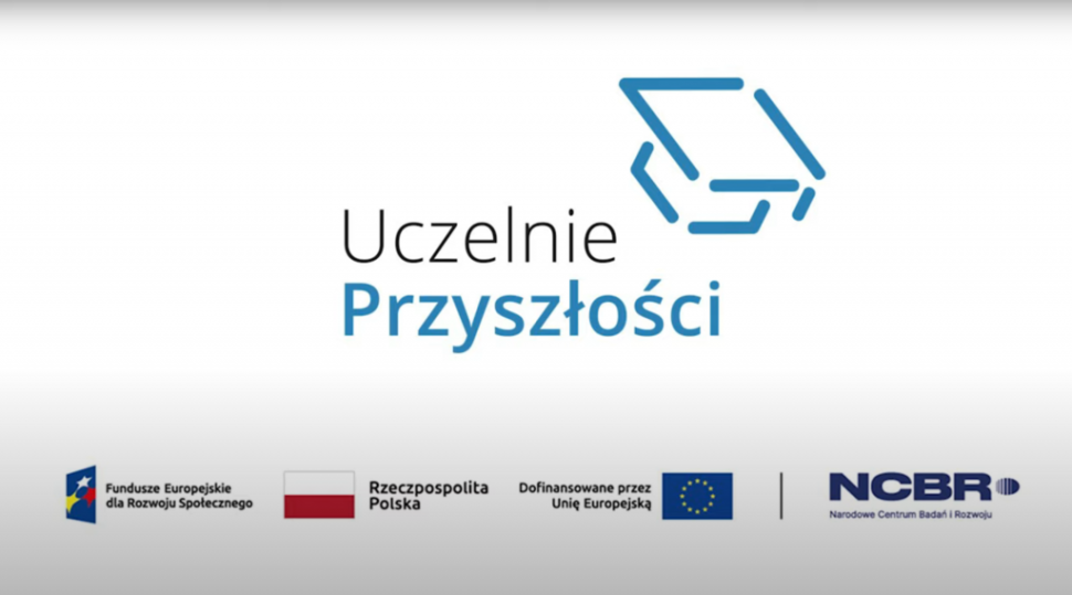 Ruszyła rekrutacja do projektu „Uczelnie Przyszłości”, do którego aplikować mogą Studenci I stopnia studiów STACJONARNYCH (tylko I i II rok).