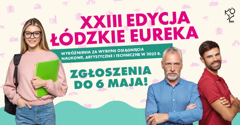 XXI edycji wyróżnień Łódzkie Eureka