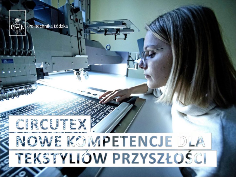 CIRCUTEX – nowe kompetencje dla tekstyliów przyszłości