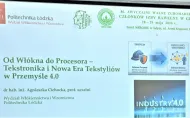 Konferencja Naukowa „Bawełna i inne włókna naturalne w rozwoju polskiego sektora włókienniczego”